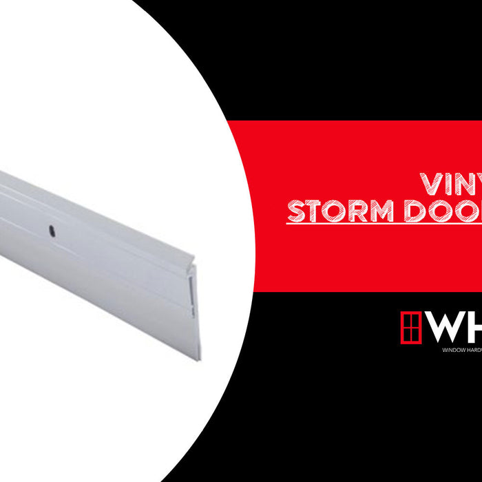 The Essential Guide to Vinyl Storm Door Sweeps